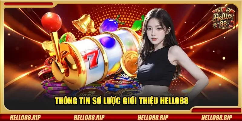 Những ưu điểm nổi bật của Hello 88