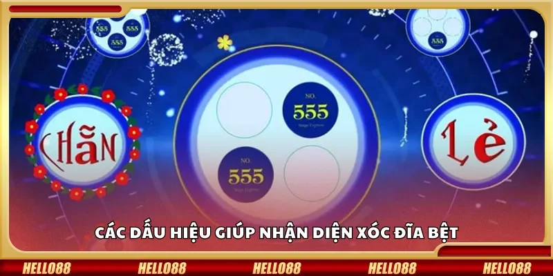 Các dấu hiệu giúp nhận diện xóc đĩa bệt
