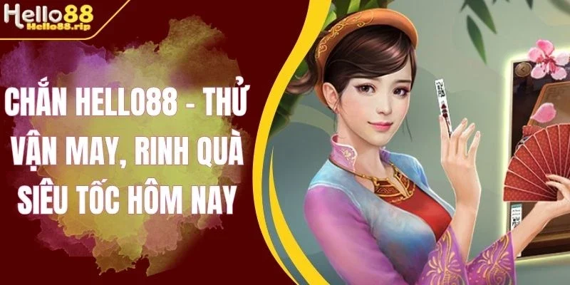 chắn hello88