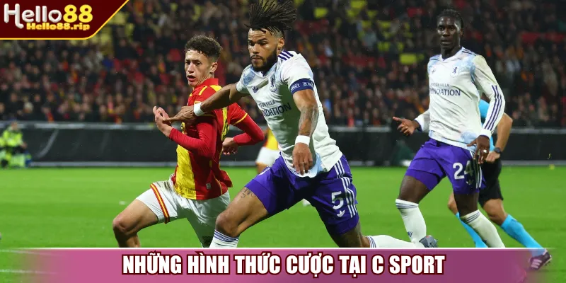 Những hình thức cược tại C Sport